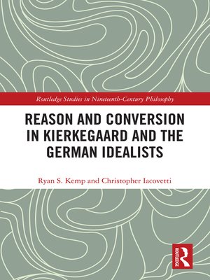 cover image of Reason and Conversion in Kierkegaard and the German Idealists